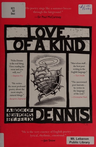 Love, of a Kind by Felix Dennis
