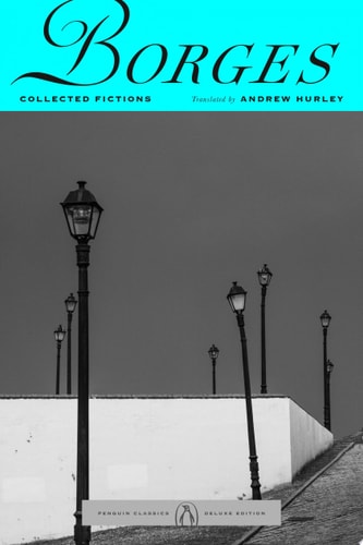 Collected Fictions | Jorge Luis Borges