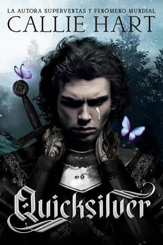 Quicksilver [Spanish Edition] by Callie Hart