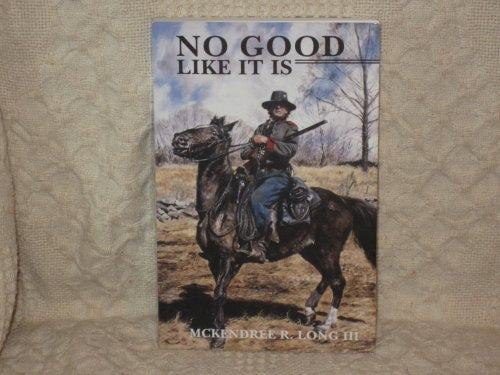 No Good Like It Is (SIGNED)