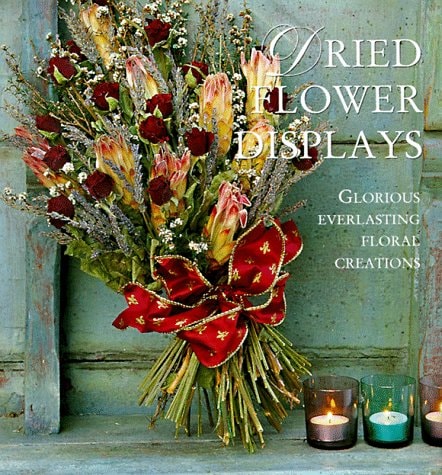 Dried Flower Displays: Glorious Everlasting Floral Designs | Lorenz