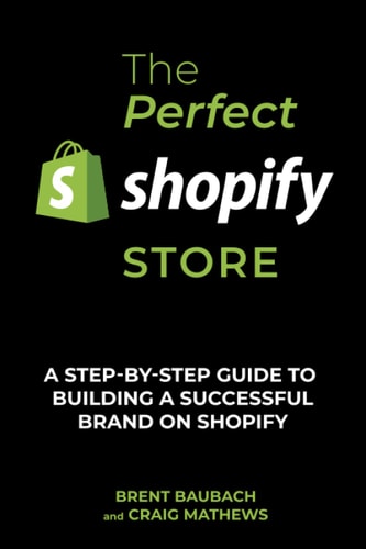 Book cover of 'The Perfect Shopify Store' with Shopify logo on a black background