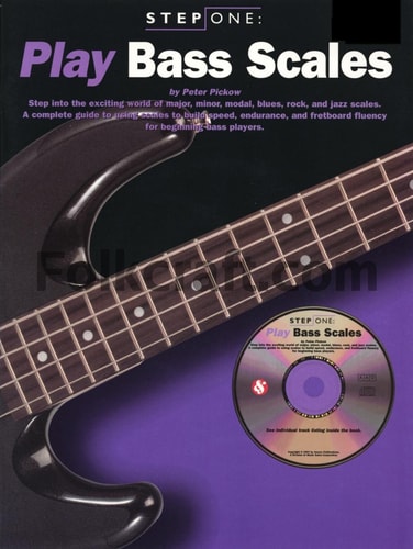 Step One: Play Bass Scales by Peter Pickow