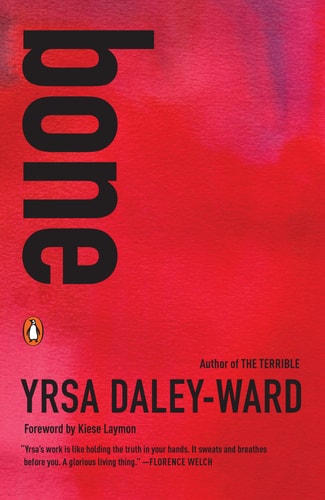 Bone by Yrsa Daley-Ward