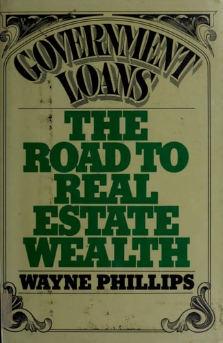 Book cover of 'The Road to Real Estate Wealth' by Wayne Phillips with decorative text and green and black color scheme.