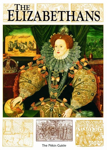 Book cover of 'The Elizabethans' with a portrait of a woman in Elizabethan attire and decorative elements.