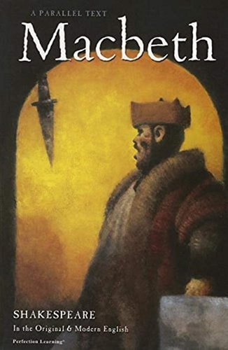 Macbeth (The Shakespeare Parallel Text Series) by William Shakespeare, Wim Coleman