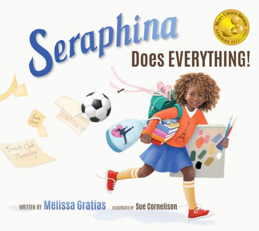 Book cover of 'Seraphina Does Everything!' with a girl holding sports equipment and art supplies.
