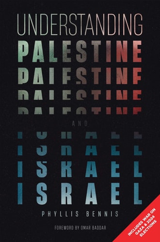 Understanding Palestine & Israel | Phyllis Bennis & Omar Baddar