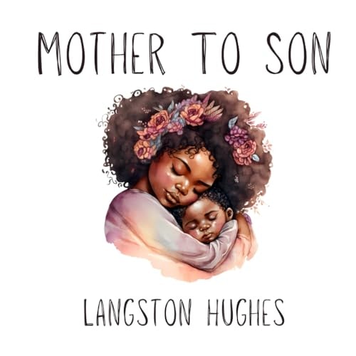 Illustration of a mother and child with flowers in their hair, titled 'Mother to Son' by Langston Hughes.