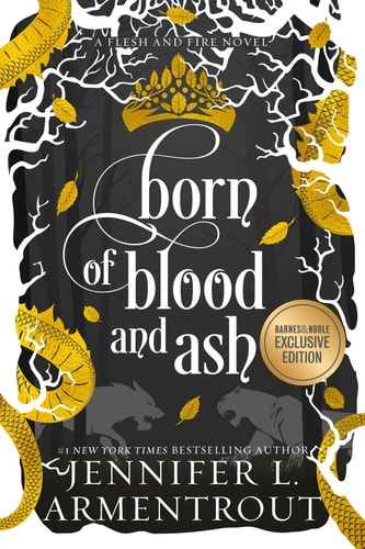Born of Blood and Ash: B&N Exclusive by Jennifer L. Armentrout