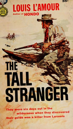 The Tall Stranger: A Novel | Louis L'Amour