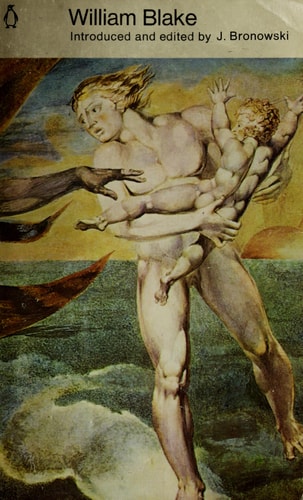 Book cover of 'William Blake' with a painting of a muscular figure holding a child, introduced and edited by J. Bronowski.