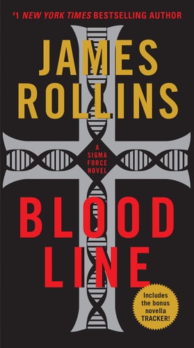 Bloodline: A Sigma Force Novel by James Rollins