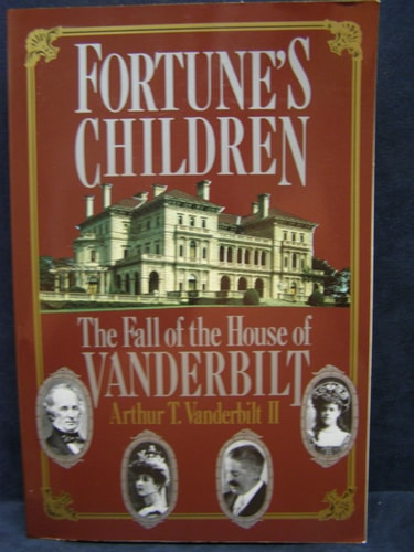 Fortune's Children by Arthur T. Vanderbilt