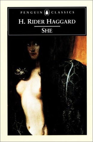 She: Penguin Classics by H. Rider Haggard