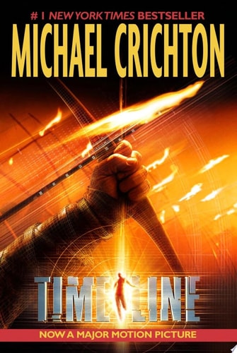 Book cover of 'Timeline' by Michael Crichton with a hand holding a weapon and fiery background.