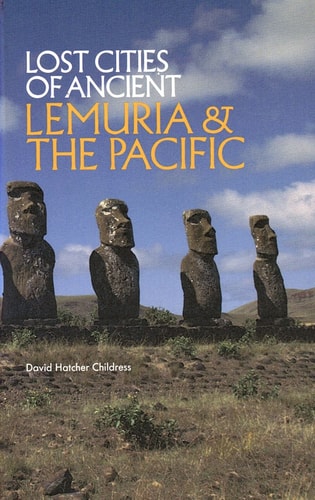 Book cover of 'Lost Cities of Ancient Lemuria & The Pacific' with Moai statues against a blue sky.