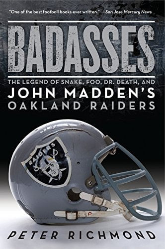 Badasses by Peter Richmond