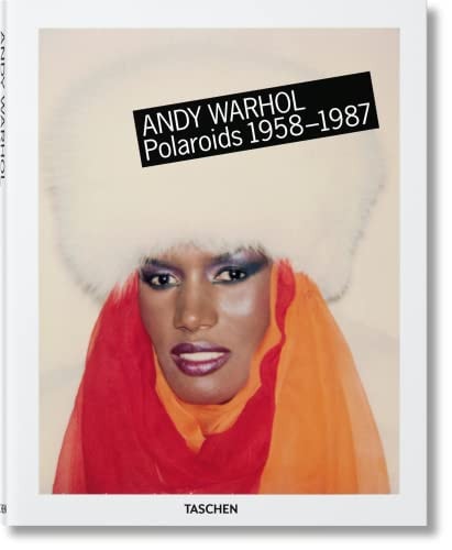 Andy Warhol Polaroids 1958 - 1987 by Richard B. Woodard