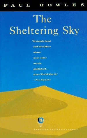 The Sheltering Sky by Paul Bowles