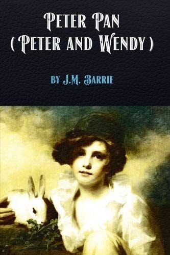 Book cover of 'Peter Pan' by J.M. Barrie with a vintage illustration of a woman holding a rabbit.