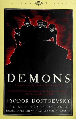Demons: A Novel in Three Parts [Vintage Classics] by Fyodor Dostoevsky