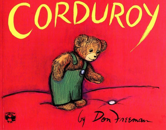 Corduroy by Don Freeman