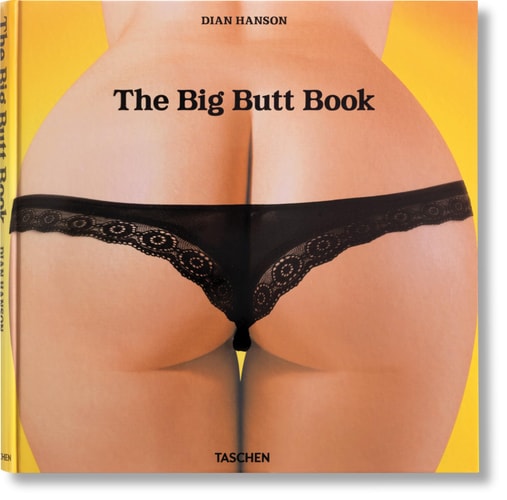 Book titled 'The Big Butt Book' by Dian Hanson with a yellow background