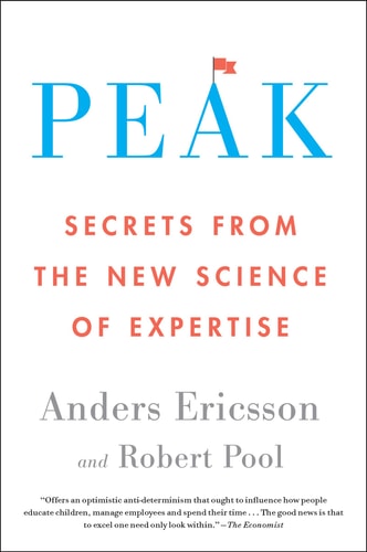 Peak by Anders Ericsson & Robert Pool
