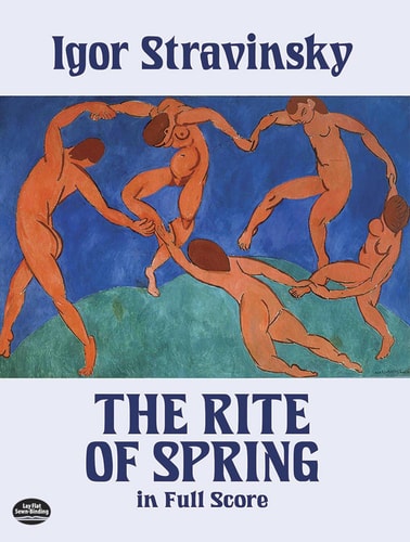 The Rite of Spring in Full Score: Dover Orchestral Music Scores by Igor Stravinsky