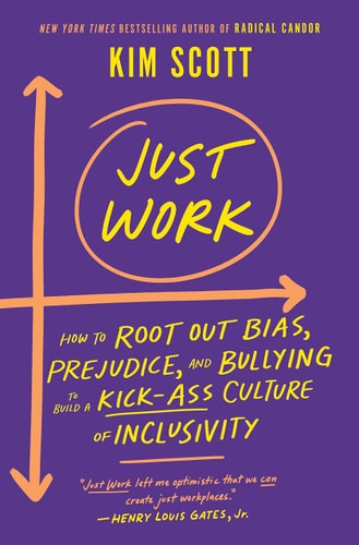 Just Work by Kim Scott