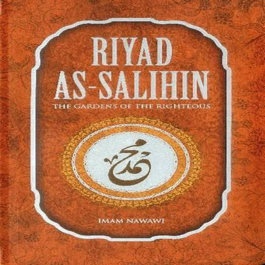 Riyad as Salihin : the Gardens of the Righteous (Paperback)