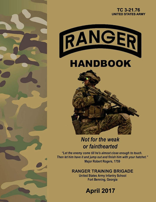 Ranger Handbook by Department of the Army || TC 3-21.76, April 2017