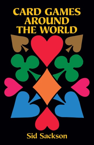 Card Games Around the World by Sid Sackson