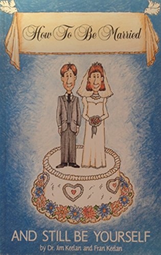How to Be Married and Still Be Yourself