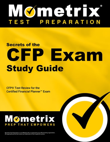 Secrets of the CFP Exam Study Guide by Mometrix