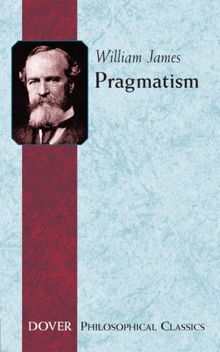 Pragmatism by William James