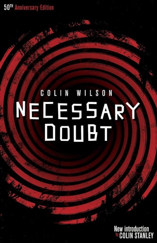 Book cover of 'Necessary Doubt' by Colin Wilson with red spiral design on black background