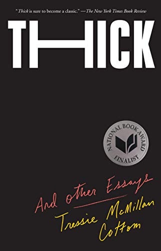 Thick: And Other Essays | Tressie McMillan Cottom