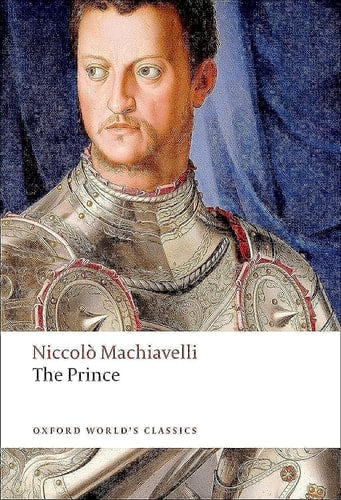 The Prince by Niccoló Machiavelli