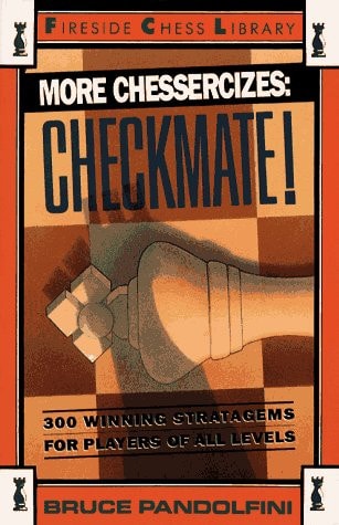 Book cover of 'More Chessercizes: Checkmate!' by Bruce Pandolfini with a checkered background and chess pieces.