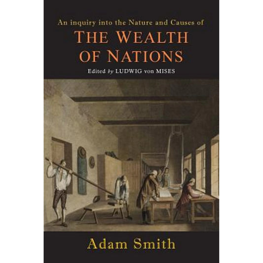 The Wealth of Nations by Adam Smith || Essential Economics Series