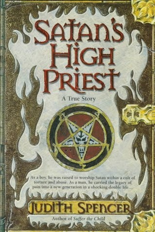 Book cover of 'Satan's High Priest' by Judith Spencer with a pentagram symbol.