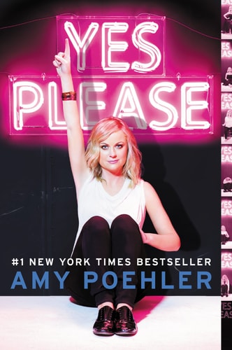 Book cover of 'Yes Please' by Amy Poehler with a person holding up a sign.