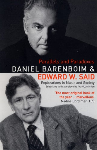Parallels and Paradoxes | Daniel Barenboim & Edward Said