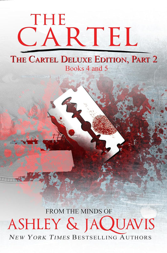 The Cartel Deluxe Edition: Part 2 (Books 4 & 5)