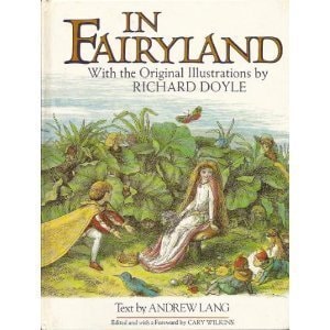 In Fairyland | Andrew Lang & Richard Doyle