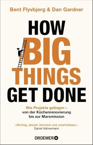 How Big Things Get Done by unknown author