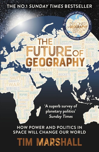 Future of Geography by Tim Marshall